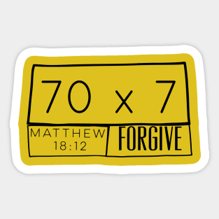 Forgive 70 times 7 Sticker